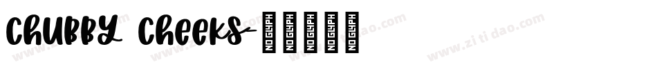Chubby Cheeks字体转换